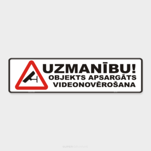 SD_Bridinajuma zime_2 Brīdinājuma zīme / Videonovērošana