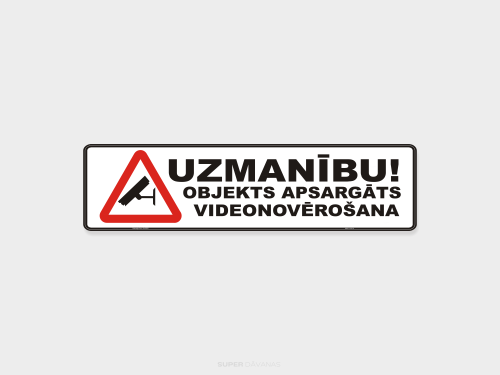 Brīdinājuma zīme / Videonovērošana